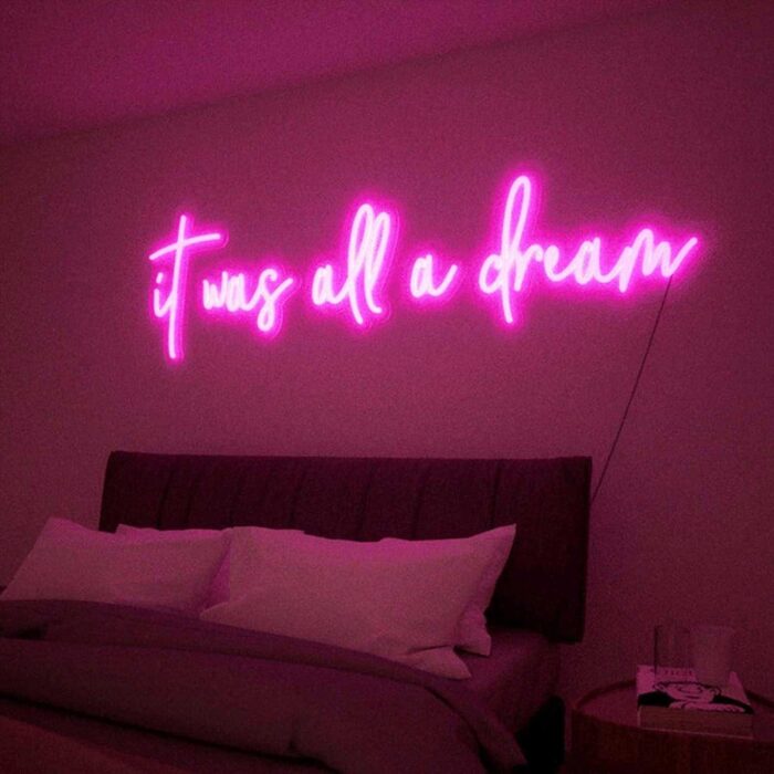 Neon Sign It was all a dream - Image 2
